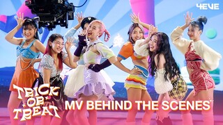 4EVE - TRICK OR TREAT  M/V Behind the Scenes