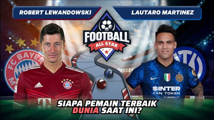 Lautaro vs Lewandowski: Siapa Pemain Terbaik Dunia? | Match 175 #AdaDiShorts #AdaBanyakEpicMoment