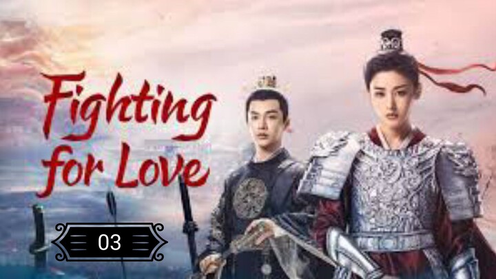 Fighting For Love Sub Indo Ep 03