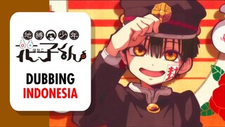 【 DUB INDO 】Hanako Dari Toilet - Jibaku Shounen Hanako-kun || EP 1 || Part 1 || by Danna Sama