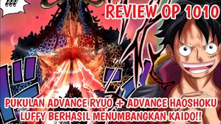 REVIEW ONE PIECE 1010 - Pukulan ADVANCE RYUO + ADVANCE HAOSHOKU LUFFY Berhasil Menjatuhkan KAIDO!