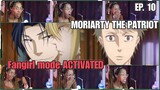 I LOVED THIS. | Moriarty the Patriot Episode 10 Reaction | Lalafluffbunny