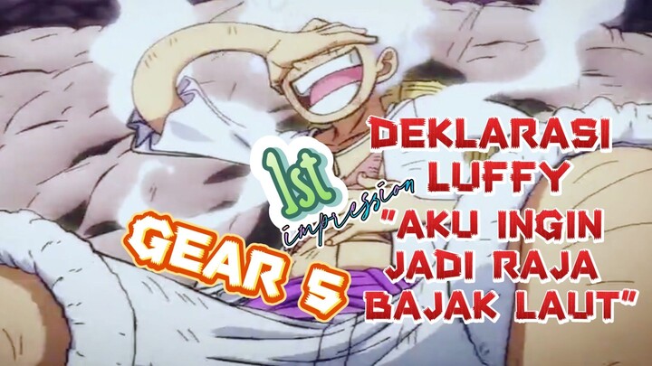 DEKLARASI RAJA BAJAK LAUT WUJUD LUFFY GEAR  LIMA #Gear5Luffy