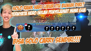 HERO PENYELAMAT SOLO RANK GW!! 1V5 TTP RATA!! DARI DLU SMPE SKRG HARAM BGT NI HERO!!