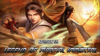 Legend of Martial Immortal Episode 55 Subtitle Indonesia