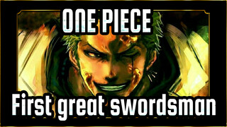 ONE PIECE|Zoro: I am the world's first great swordsman