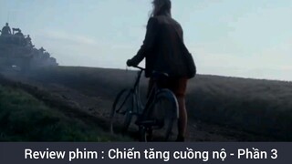 Review phim : Chiến tăng cuồng nộ - Phần 1