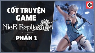 Cốt truyện game | NIER REPLICANT | Phần 1