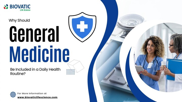 Why Should General Medicines Be Included in a Daily Health Routine