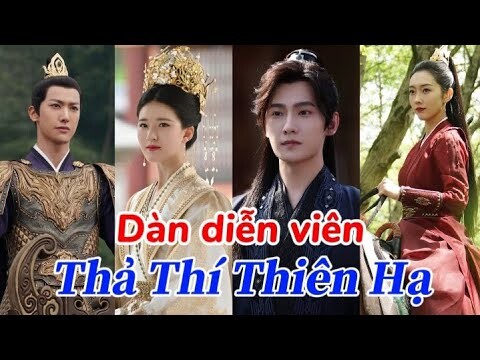 Thả Thí Thiên Hạ (且试天下) | Dàn diễn viên