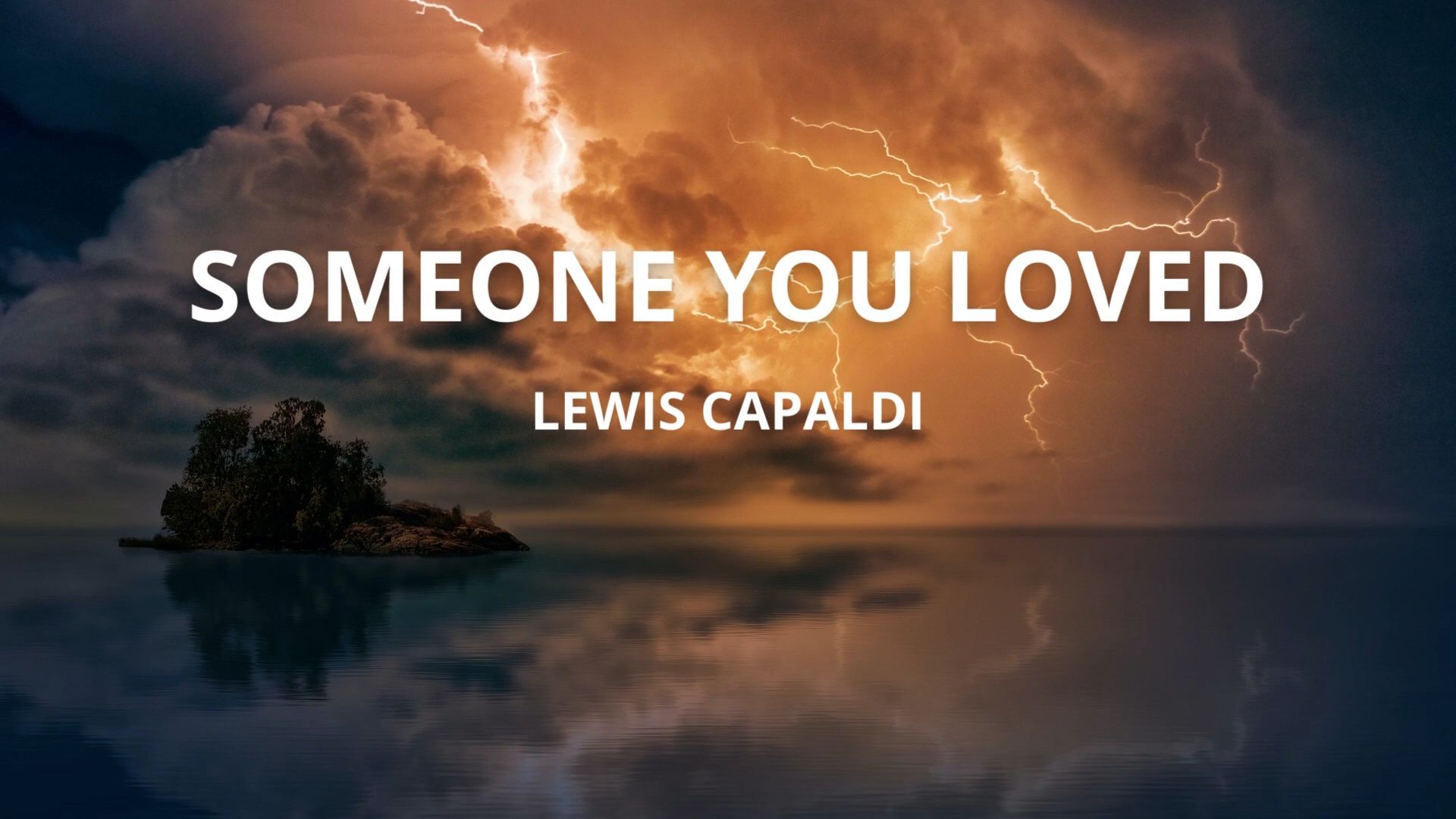 Someone You Loved (Tradução em Português) – Lewis Capaldi