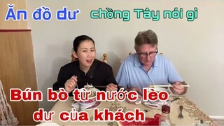 Chồng Tây nói gì khi ăn bún bò từ nước lèo của khách/bún bò có tôm/Cuộc sống pháp/dâu việt ở pháp