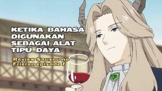 Ketika Bahasa Digunakan Sebagai Alat Tipu Daya, Review Sousou no Frieren eps 7