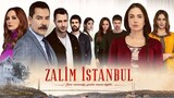 ZALIM ISTANBUL EPISODE 5 ENGLISH SUB