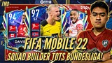 FIFA Mobile 22 Indonesia | Squad Builder & Best Pick Players TOTS Bundesliga! Underrated League?!