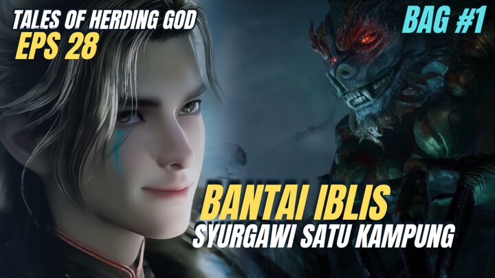 TALES OF HERDING GOD EPISODE 28 || SPOILER