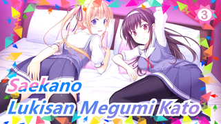 Melukis Pacar Membosankan, Megumi Kato si Rambut Panjang! / Pena Tanda | Saekano_3