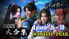 Martial Peak eps 26 - 40 sub indo