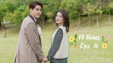 Hi Venus (2022)  Eps 16  Sub Indo