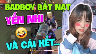 [Free Fire] Yến Nhi Ăn Vạ Như Thế Nào Khi Bị BadBoy Bắt Nạt? | Yến Nhi Gaming