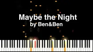 Maybe the Night by Ben&Ben Synthesia Piano Tutorial with music sheet