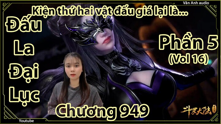 Đấu La Đại Lục phần 5 chương 949 || Trùng sinh Đường Tam