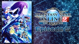 EP.5 Phantasy Star Online 2 The Animation