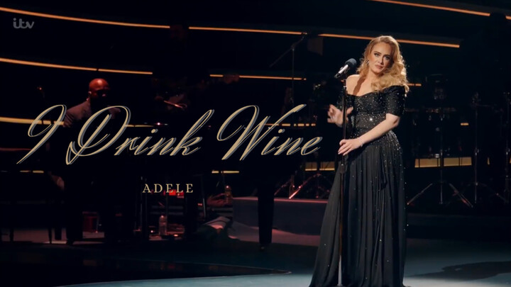LIVE| "I Drink Wine"Adele