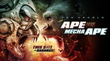 Ape vs. Mecha Ape - Official Trailer _The Link in description