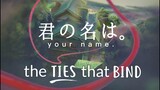 Kimi No Na Wa. (Your Name.) Analysis | The Ties That Bind
