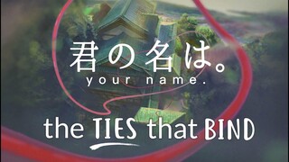 Kimi No Na Wa. (Your Name.) Analysis | The Ties That Bind