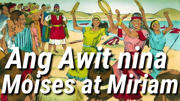 Ang Awit nina Moises at Miriam