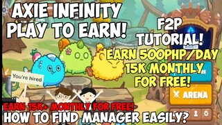 AXIE INFINITY F2P TUTORIAL EARN 15K+ PHP MONTHLY FOR FREE | HOW TO FIND SCHOLARSHIP IN AXIE EASILY!