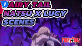 Fairy Tail
Natsu x Lucy Scenes_1
