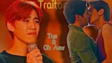 Teh X Oh Aew | I promised you the moon | [01 × 04]  | Traitor |