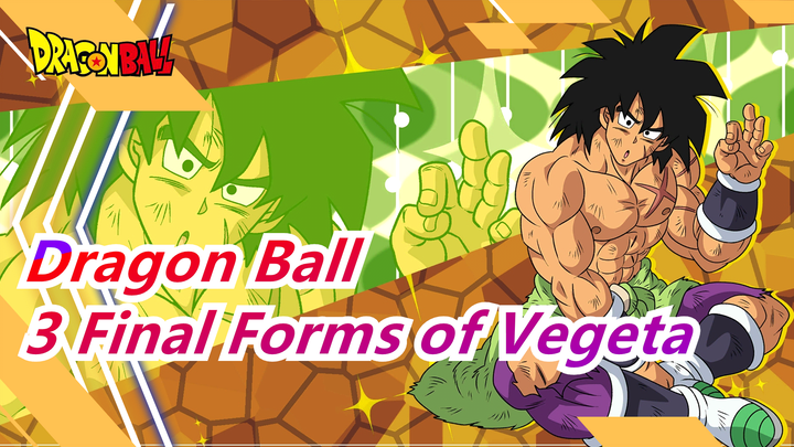 Dragon Ball|[Epic/Gragon Ball Z/GT/Super] Three Final Forms of Vegeta
