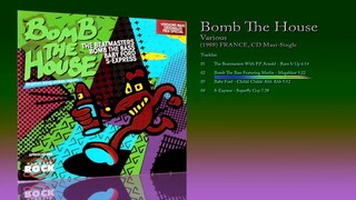 Bomb The House (1988) Various [CD Maxi-Single]