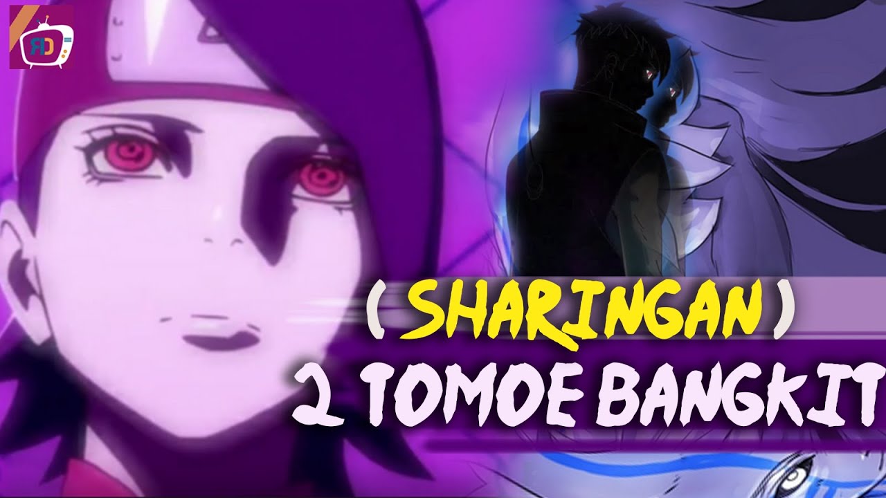 Sharingan 2 Tomoe Sarada Jigen Kara Serta Kawaki Hal Baru Selama Arc Kara Dan Ninja Mujina Bilibili