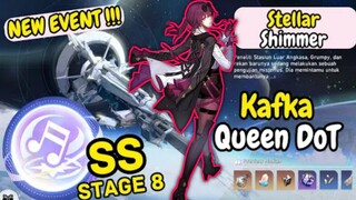 《EVENT》Kafka Queen Of DoT Team | SS | Stellar Shimmer Stage 8
