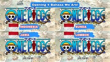 Parodi Opening 4 Bahasa One Piece || We Are!