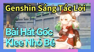 [Genshin, Sáng Tác Lời] Bài Hát Gốc "Klee Nhỏ Bé"