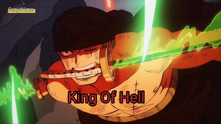 AMV (King Of Hell A.K.A Zoro X King)
