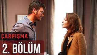 Çarpışma VOSTFR - Épisode 02