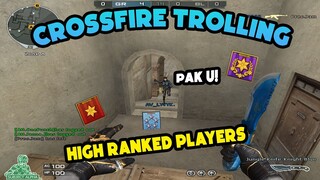 CROSSFIRE TROLLING: HIGH RANKS