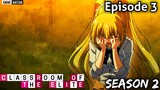 Classroom of the Elite Season 2 Episode 3 | HINDI |  Explained in hindi | By Anime Nation ep 4