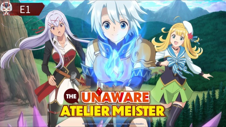 The Unaware Atelier Meister: S1 E1– A Journey Through Craft, Magic, and Discovery hindi dubbed.