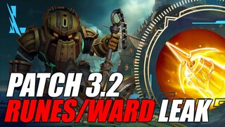 Patch 3.2 Lot of Runes and Ward Leak