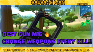 BEST GUN M16 🔥 ALWAYS CHANGE WEAPONS EVERY KILL _ SAUSAGE MAN PART#2