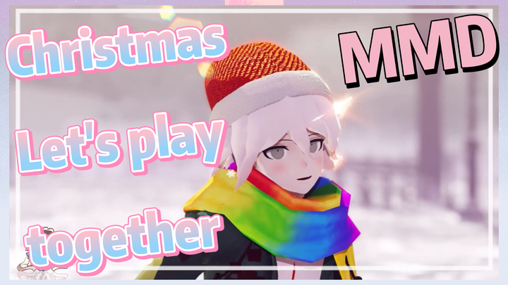 Christmas Let's play together MMD