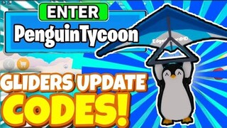 ALL NEW SECRET *🪂GLIDERS* UPDATE OP CODES! In Roblox Penguin Tycoon 🐧